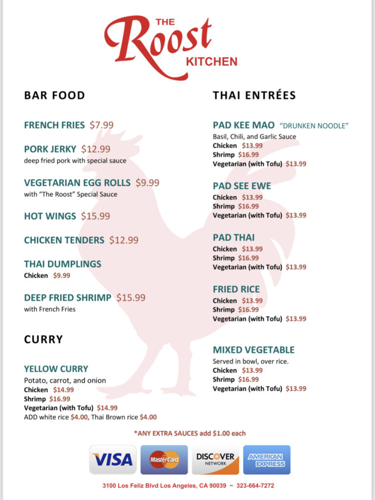 Food menu for The Roost Cocktails bar in the Los SAngeles neighborhood of Atwater Village 90039. Thai food, wings, chicken tenders, curry and more. Open late 12pm until 2 am daily.
